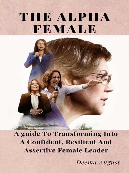 Title details for The Alpha Female by Deema August - Available